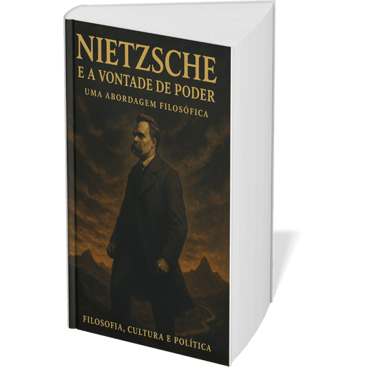 Livro digital "Nietzsche e a Vontade de Poder: Uma Abordagem Filosófica" por Filosofia Cultura Política